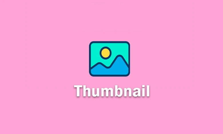 Thumbnail Nedir?
